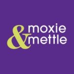 Moxie & Mettle