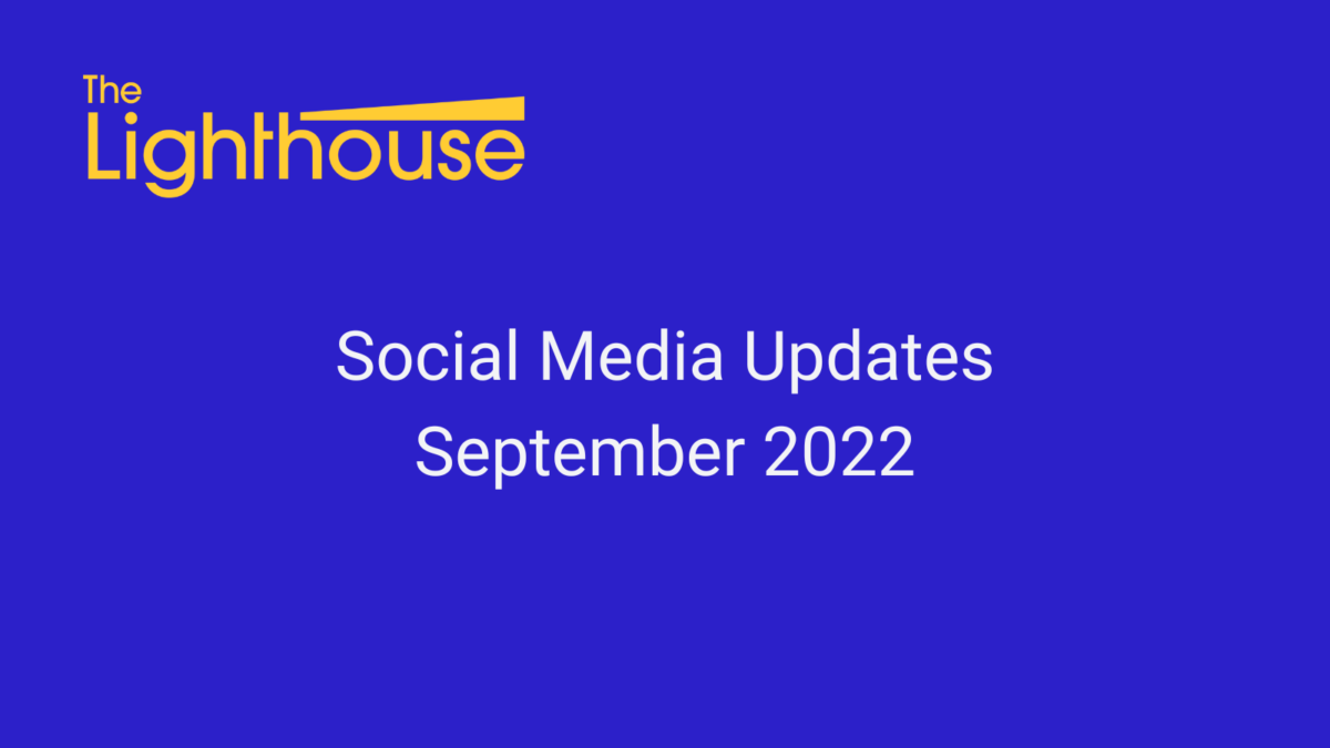Social Media Updates- September 2022￼